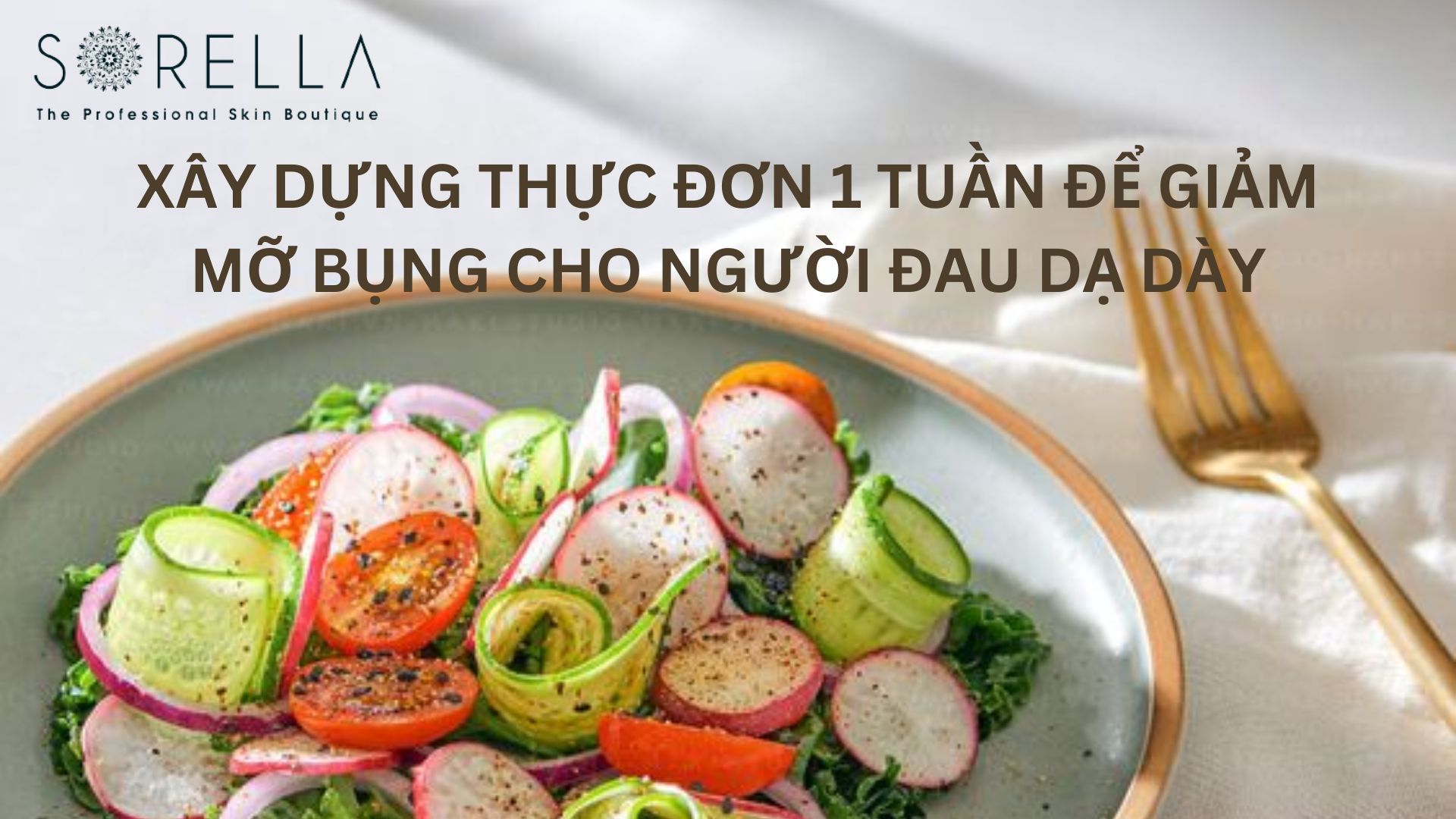 Xây dựng thực đơn 1 tuần để giảm mỡ bụng cho người đau dạ dày