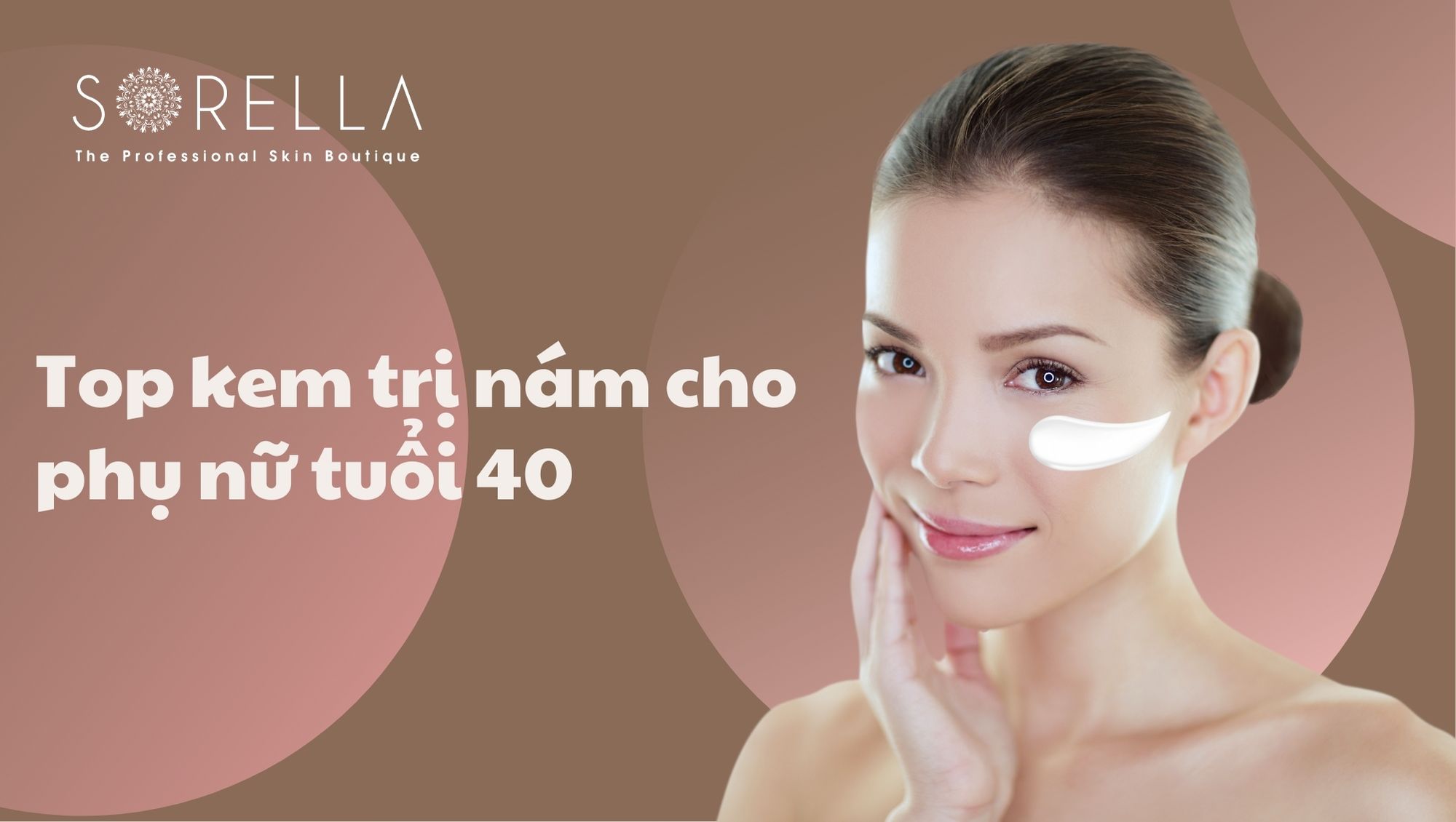 kem trị nám cho phụ nữ ngoài 40