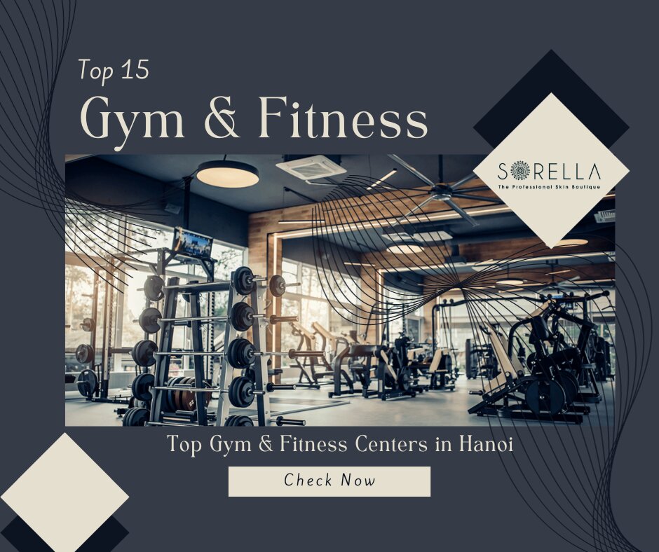 Gym and Fitness Centers in Hanoi