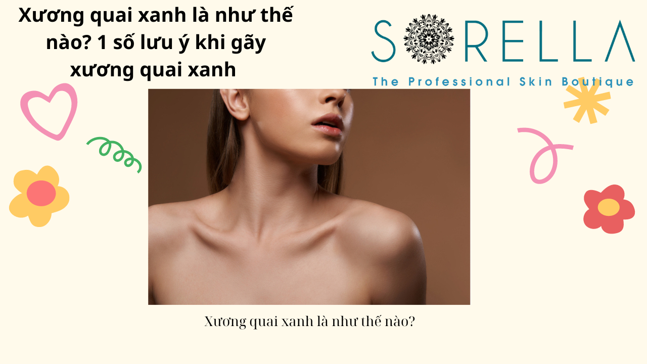 Xuong quai xanh là như thế nào?