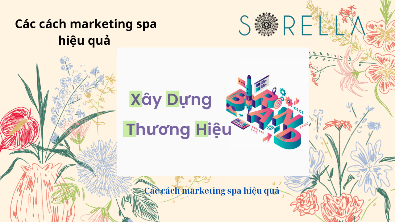 Các cách marketing spa hiệu quả 