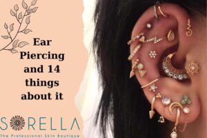 Ear Piercing and 14 things about it