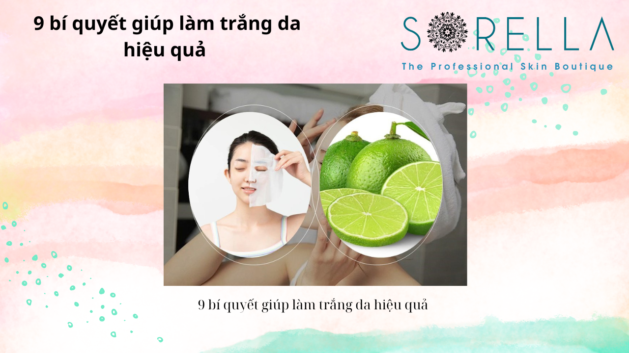 Bí quyết giúp làm trắng da hiệu quả 