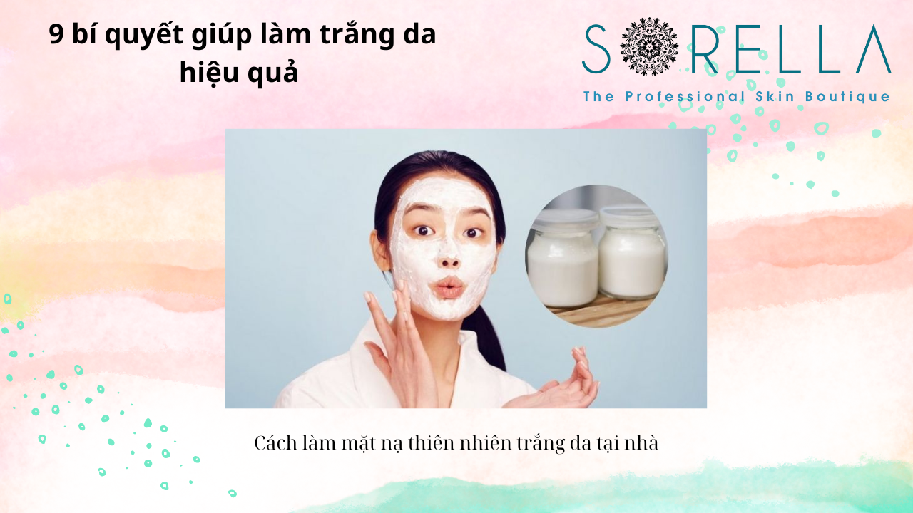 Bí quyết giúp làm trắng da hiệu quả 