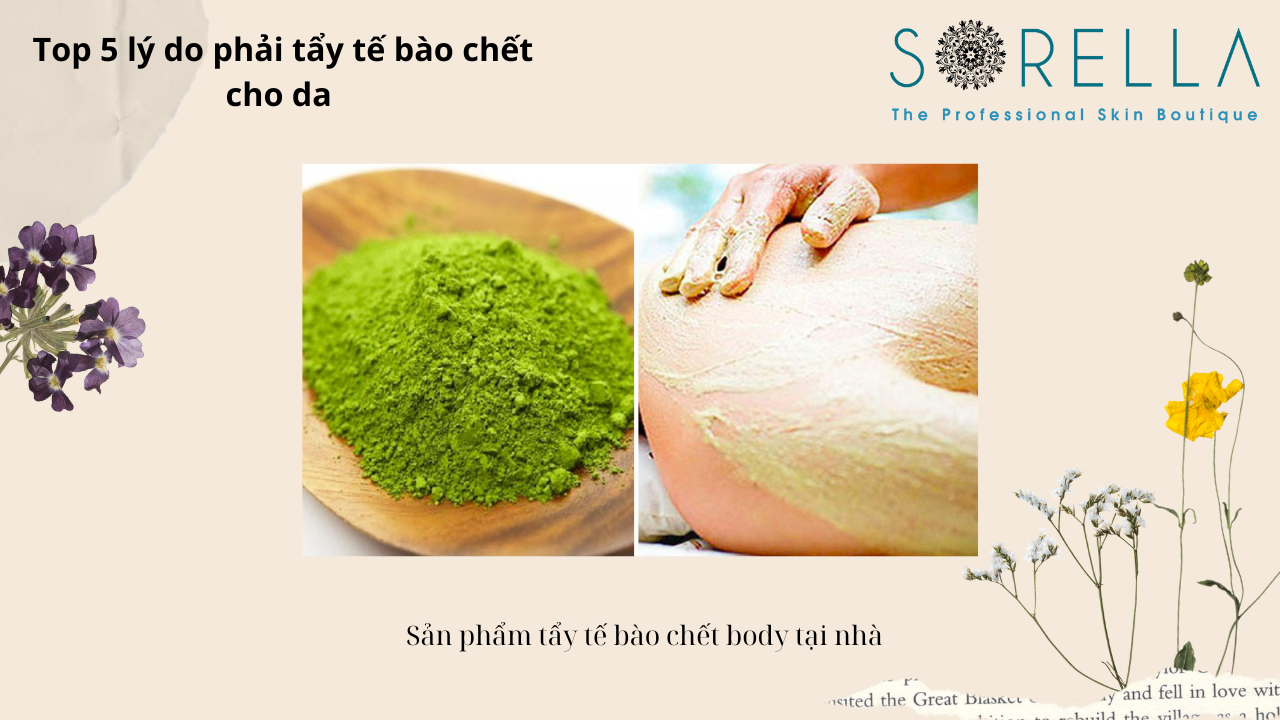 Lý do phải tẩy tế bào chết cho da