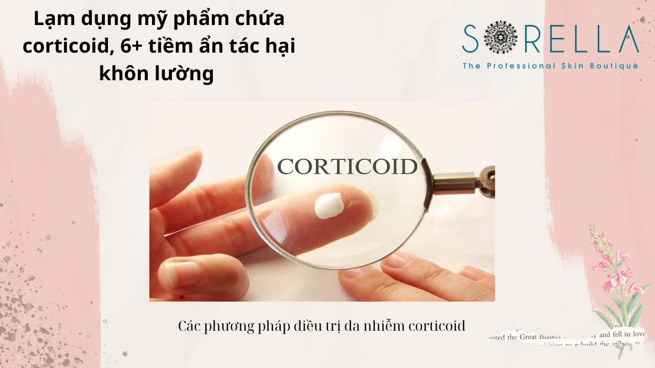 Lạm dụng mỹ phẩm chứa corticoid 