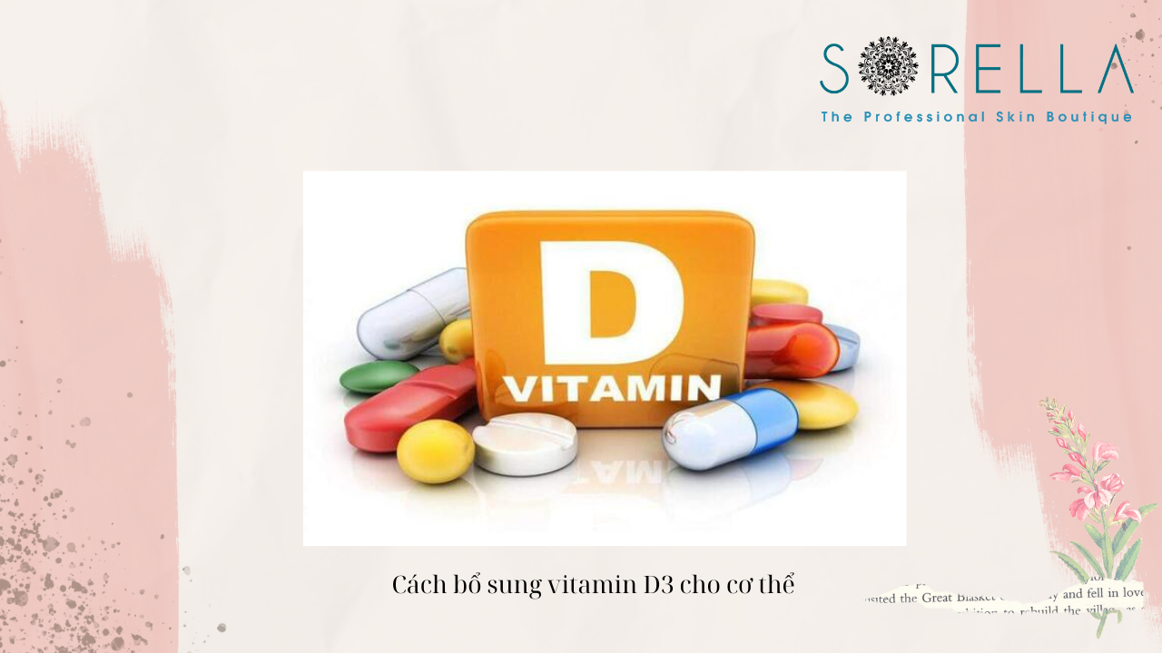 Vitamin D3 có tác dụng gì? 