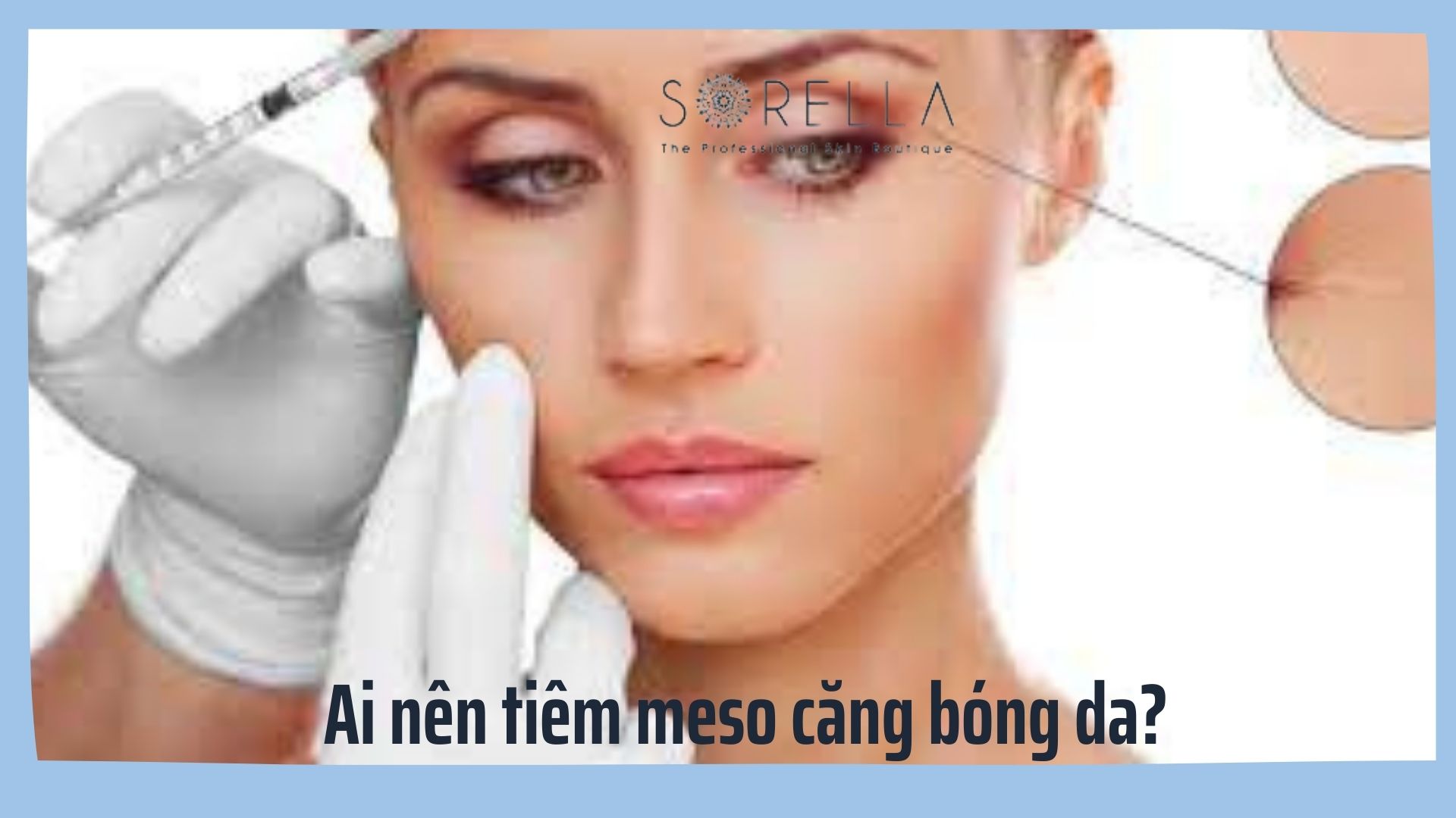 Tiêm meso căng bóng và 4 điều cần lưu ý