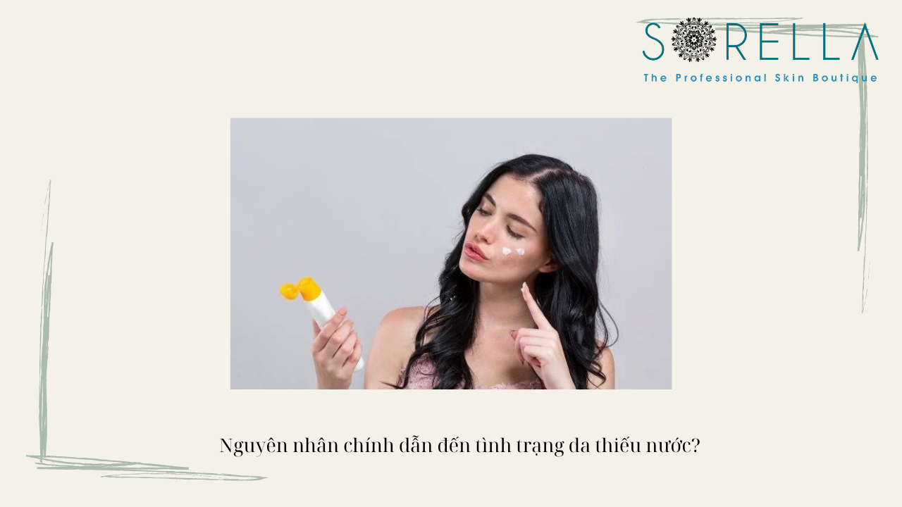 Triệu chứng da thiếu nước là gì?