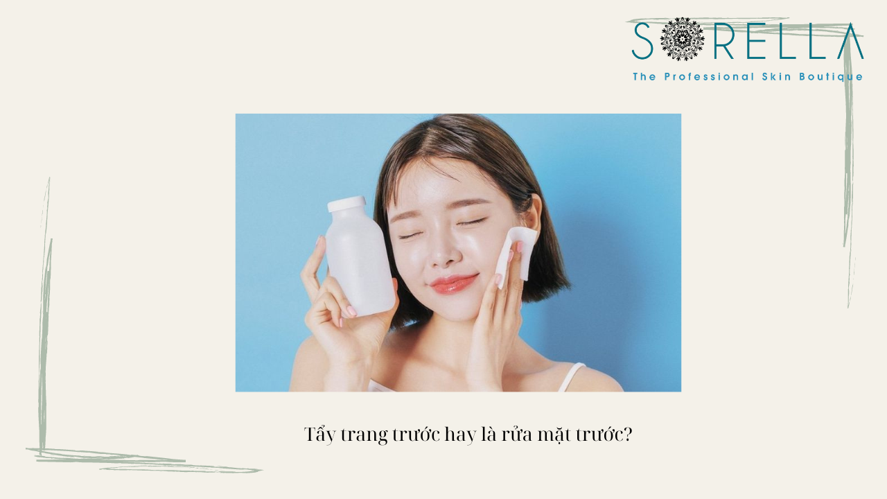 Không trang điểm có cần tẩy trang không? 