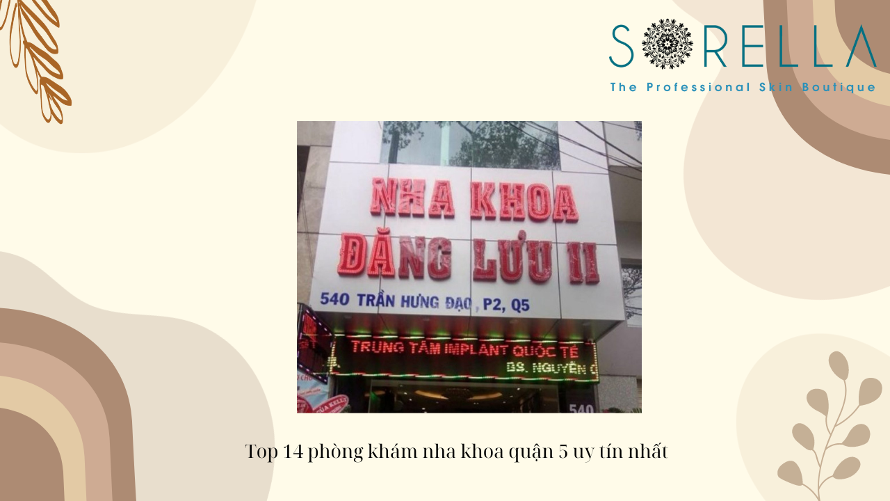 Nha khoa quận 5 uy tín nhất