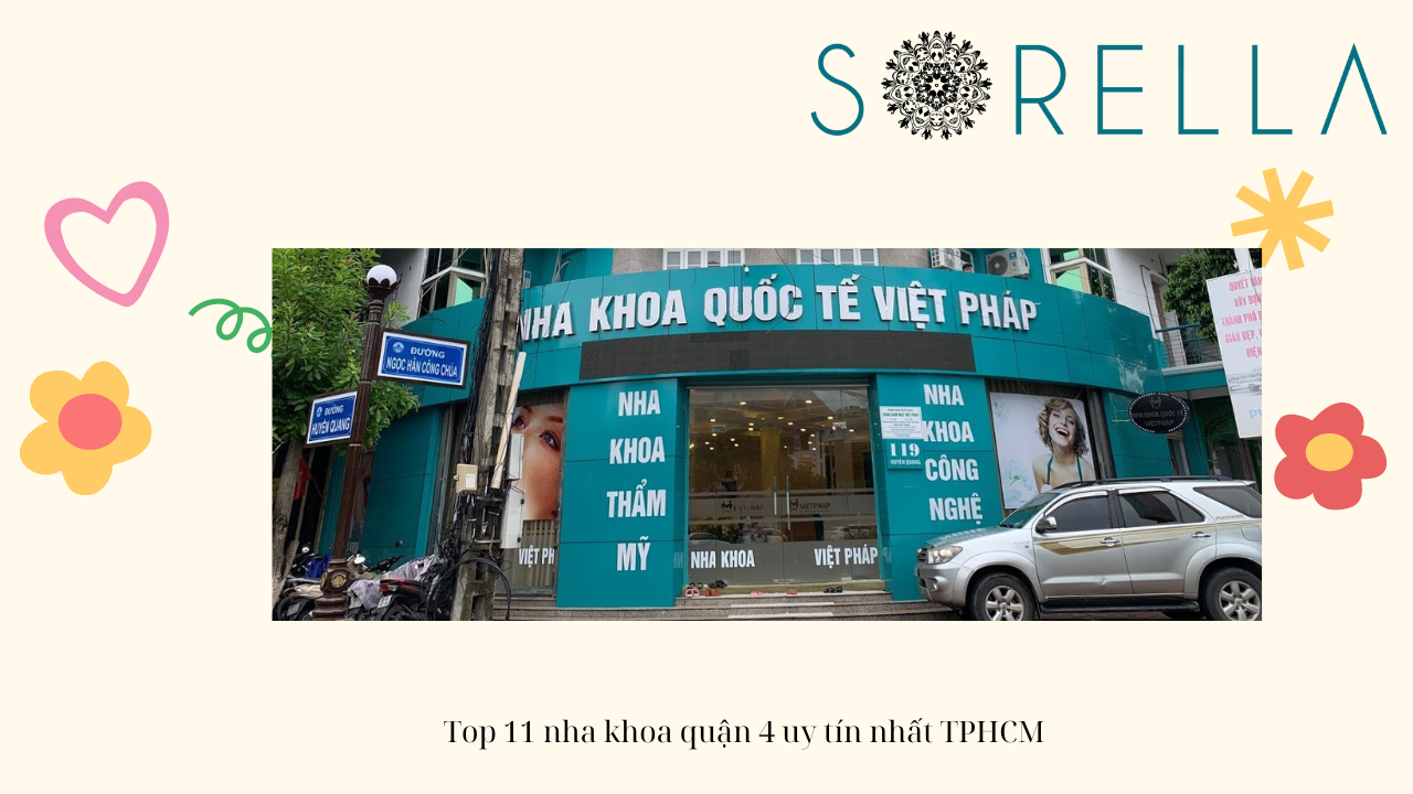 Top 11 nha khoa quận 4 uy tín nhất TPHCM