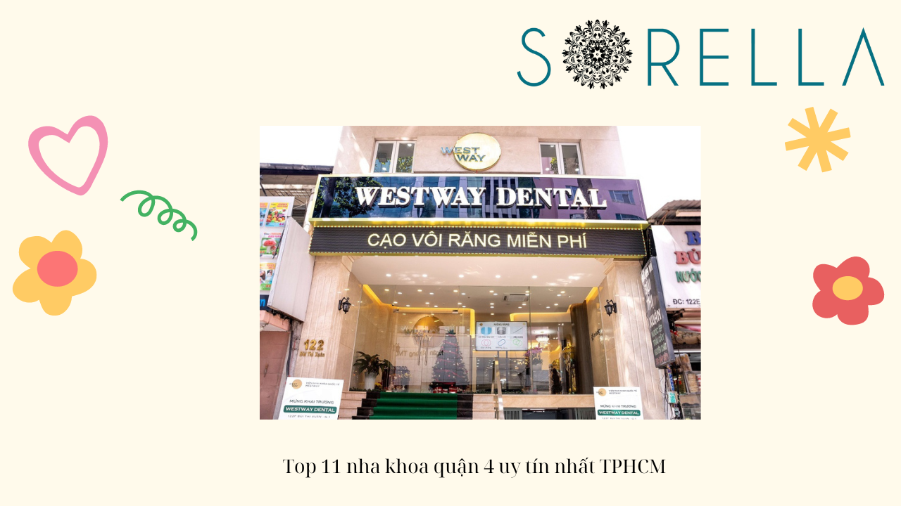 Top 11 nha khoa quận 4 uy tín nhất TPHCM