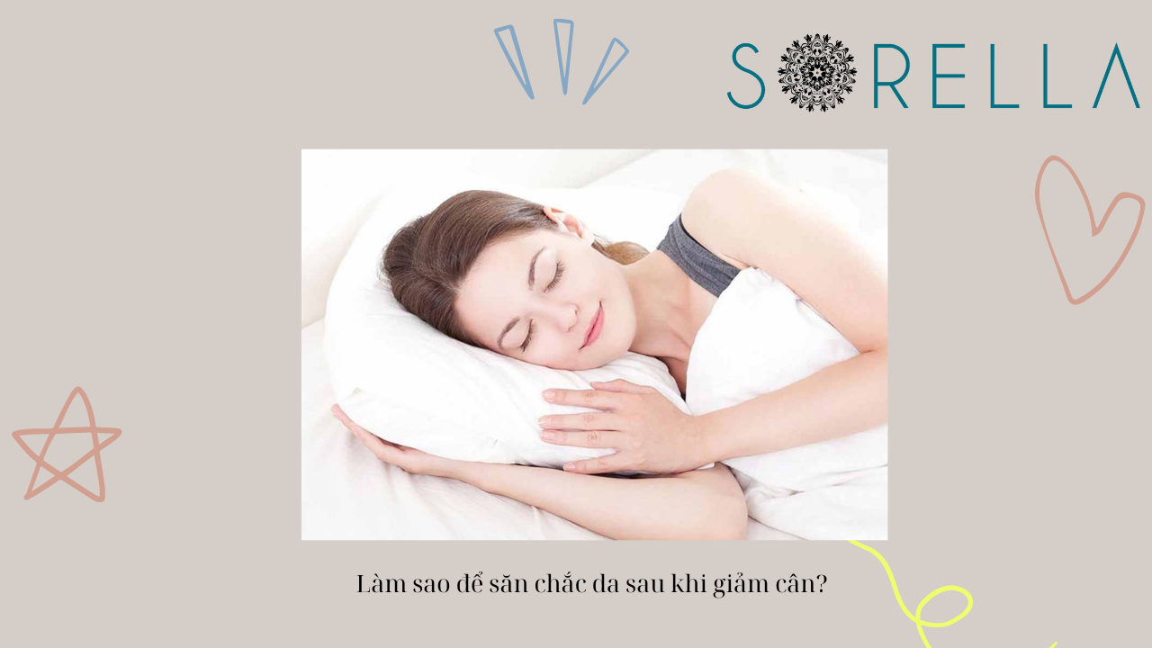 Làm sao để săn chắc da sau khi giảm cân? 